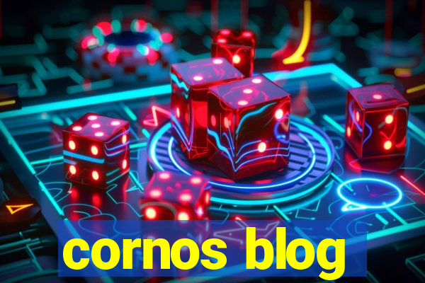 cornos blog